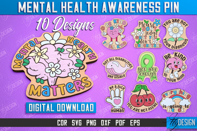 Mental Health Awareness Pin Bundle | Pin Brooch | Self Care | Clothing Accessory | CNC Files SVG Fly Design 