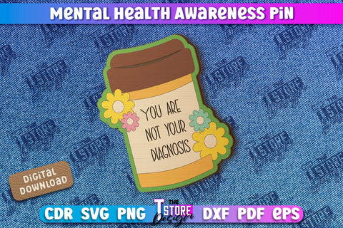 Mental Health Awareness Pin Bundle | Pin Brooch | Self Care | Clothing Accessory | CNC Files SVG The T Store Design 
