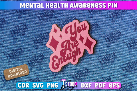 Mental Health Awareness Pin Bundle | Pin Brooch | Self Care | Clothing Accessory | CNC Files SVG The T Store Design 