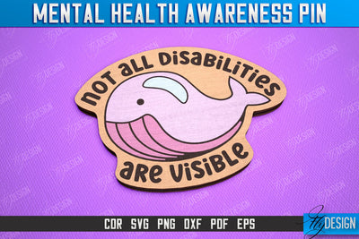Mental Health Awareness Pin | Pin Brooch | Self Care | Clothing Accessory | CNC File SVG Fly Design 