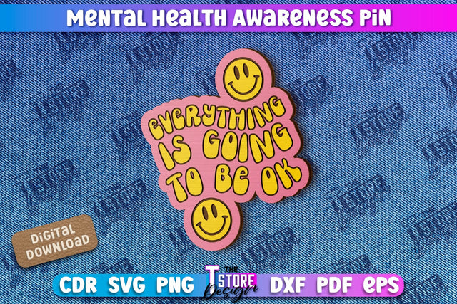 Mental Health Awareness Pin | Pin Brooch | Self Care | Clothing Accessory | CNC File SVG The T Store Design 