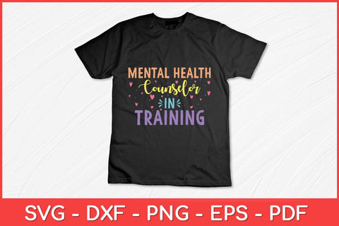 Mental Health Counselor In Training Mental Health Counselor Svg File SVG artprintfile 