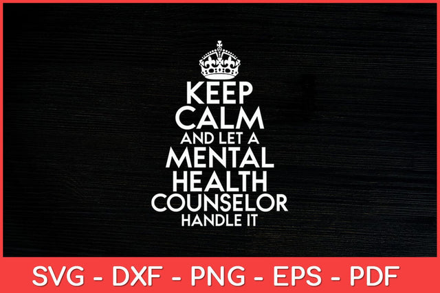 Mental Health Counselor Job Profession Birthday Funny Svg Design SVG artprintfile 