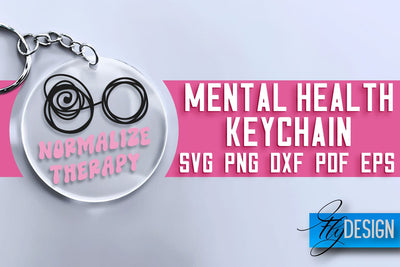 Mental Health Keychain SVG Design | Quotes Design | SVG File SVG Fly Design 