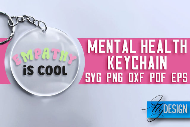 Mental Health Keychain SVG Design | Quotes Design | SVG File SVG Fly Design 