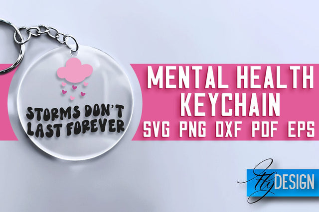 Mental Health Keychain SVG Design | Quotes Design | SVG File SVG Fly Design 
