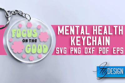 Mental Health Keychain SVG Design | Quotes Design | SVG File SVG Fly Design 