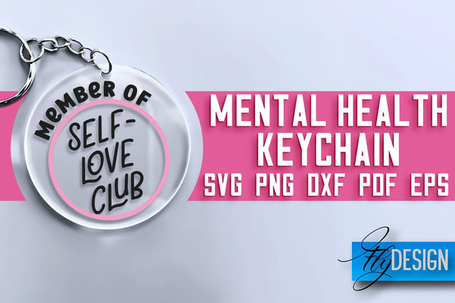 Mental Health Keychain SVG Design | Quotes Design | SVG File SVG Fly Design 