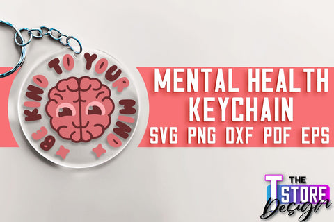 Mental Health Keychain SVG | Motivational Quotes | Funny SVG SVG The T Store Design 