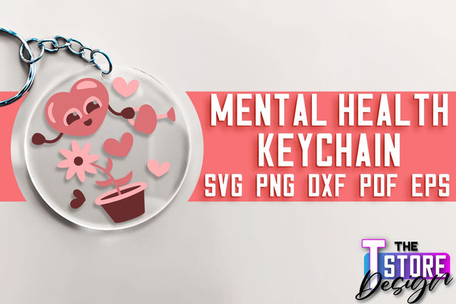 Mental Health Keychain SVG | Motivational Quotes | Funny SVG SVG The T Store Design 