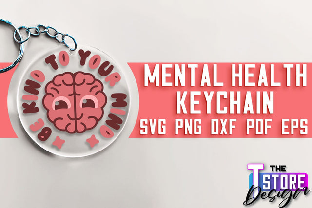 Mental Health Keychain SVG | Motivational Quotes | Funny SVG SVG The T Store Design 
