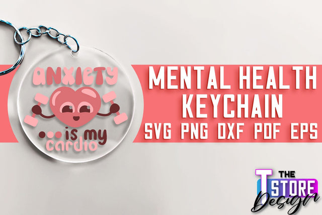 Mental Health Keychain SVG | Motivational Quotes | Funny SVG SVG The T Store Design 