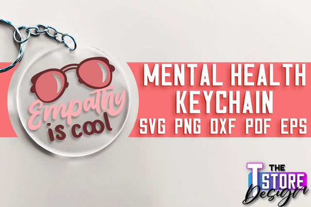 Mental Health Keychain SVG | Motivational Quotes | Funny SVG SVG The T Store Design 