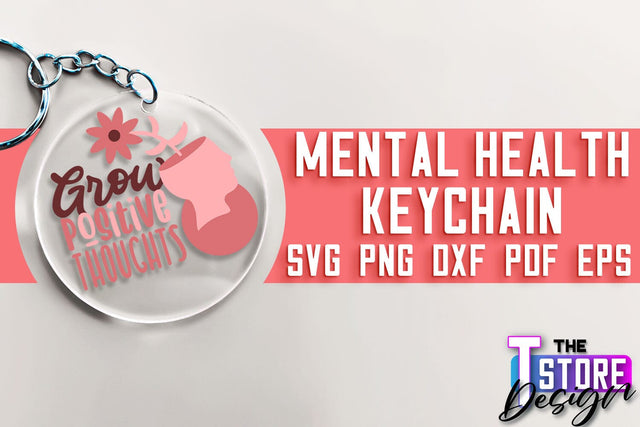 Mental Health Keychain SVG | Motivational Quotes | Funny SVG SVG The T Store Design 