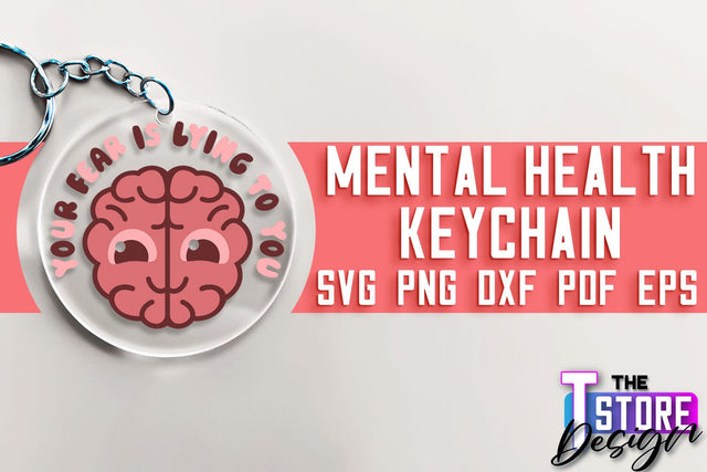 Mental Health Keychain SVG | Motivational Quotes | Funny SVG SVG The T Store Design 