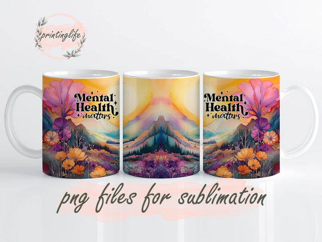 Mental health matters Digital Design Download Mug Wrap Design, Mug Design PNG Sublimation PrintingLife 