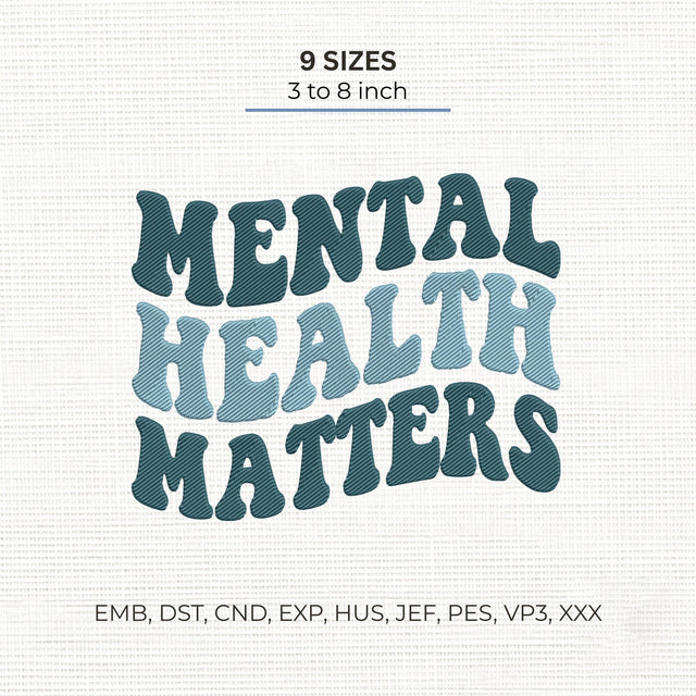 Mental Health Matters Embroidery Design – Mental Health Awareness Inspirational Quote Machine Embroidery File Embroidery/Applique DESIGNS PatternFeed8 