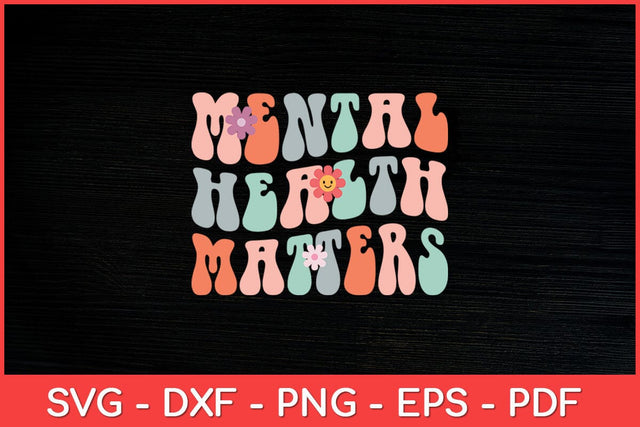 Mental Health Matters Groovy Psychologist Therapy Squad Svg File SVG artprintfile 