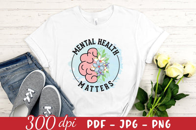 Mental Health Matters PNG Sublimation Sublimation CraftLabSVG 
