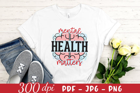 Mental Health Matters Sublimation PNG Sublimation CraftLabSVG 