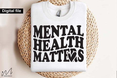 Mental Health Matters SVG, Awareness Quote, Self-Care Design, Digital Download SVG Isabella Machell 