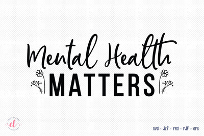 Mental Health Matters SVG Design SVG CraftLabSVG 