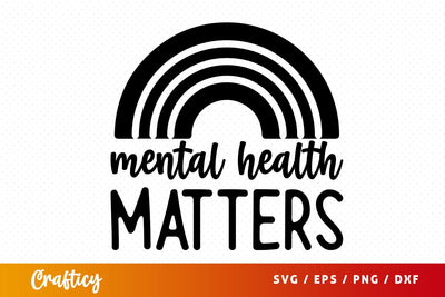 Mental health matters SVG Design SVG Designangry 