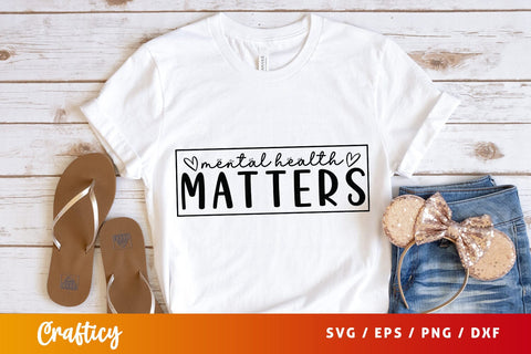 Mental health matters svg Design SVG Designangry 