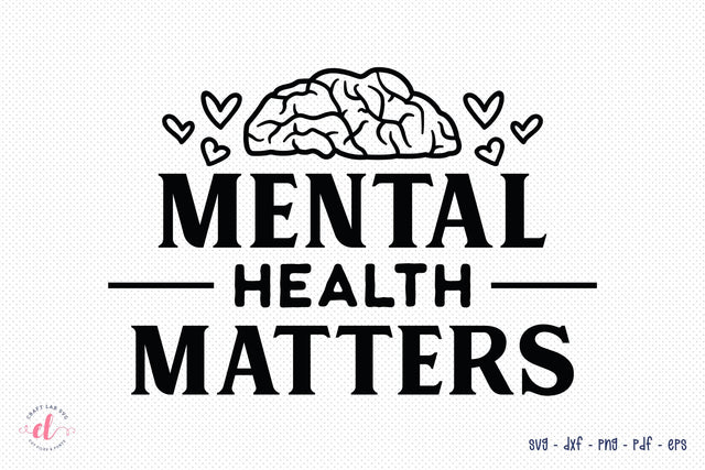 Mental Health Matters SVG SVG CraftLabSVG 