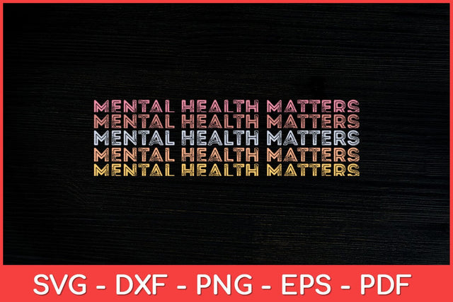 Mental Health Matters Therapist Psychologist Svg File SVG artprintfile 