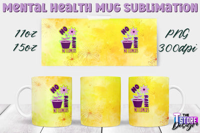 Mental Health Mug PNG Sublimation | Coffee 11 Oz | 15 Oz Mug Sublimation v.1 Sublimation The T Store Design 