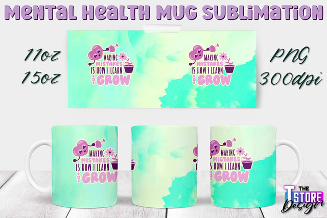 Mental Health Mug PNG Sublimation | Coffee 11 Oz | 15 Oz Mug Sublimation v.1 Sublimation The T Store Design 
