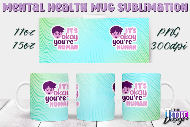 Mental Health Mug PNG Sublimation | Coffee 11 Oz | 15 Oz Mug Sublimation v.1 Sublimation The T Store Design 