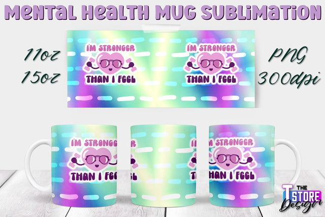 Mental Health Mug PNG Sublimation | Coffee 11 Oz | 15 Oz Mug Sublimation v.1 Sublimation The T Store Design 