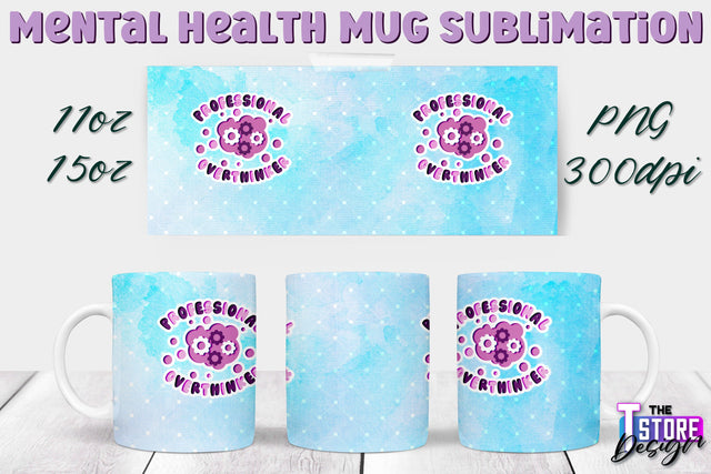 Mental Health Mug PNG Sublimation | Coffee 11 Oz | 15 Oz Mug Sublimation v.1 Sublimation The T Store Design 
