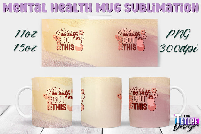 Mental Health Mug PNG Sublimation | Coffee 11 Oz | 15 Oz Mug Sublimation v.2 Sublimation The T Store Design 