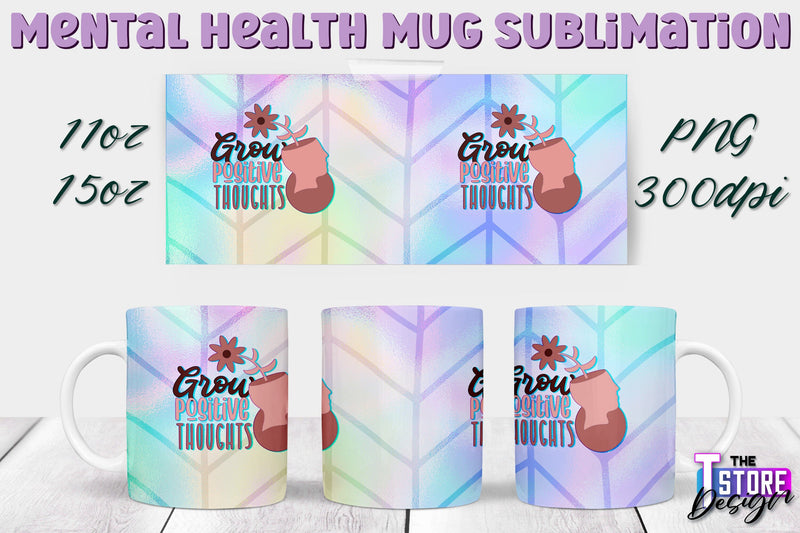 Mental Health Mug PNG Sublimation | Coffee 11 Oz | 15 Oz Mug Sublimation v.2 Sublimation The T Store Design 