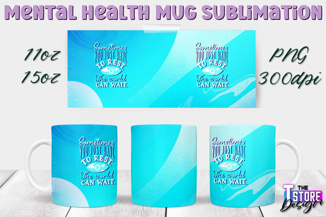 Mental Health Mug PNG Sublimation | Coffee 11 Oz | 15 Oz Mug Sublimation v.2 Sublimation The T Store Design 