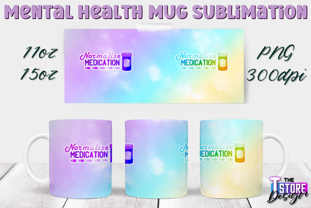 Mental Health Mug PNG Sublimation | Coffee 11 Oz | 15 Oz Mug Sublimation v.2 Sublimation The T Store Design 