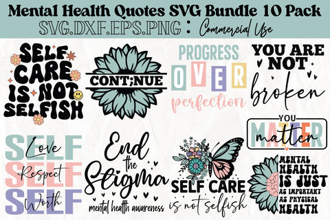 Mental Health Quotes SVG Bundle 10 Pack SVG Crafty Ideas 