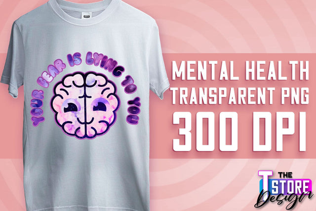 Mental Health Sublimation | Motivational Quotes PNG | PNG File v.1 Sublimation The T Store Design 
