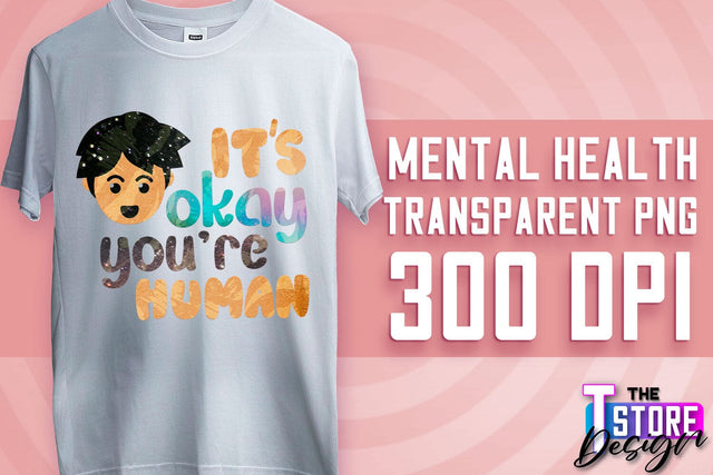 Mental Health Sublimation | Motivational Quotes PNG | PNG File v.1 Sublimation The T Store Design 