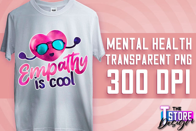 Mental Health Sublimation | Motivational Quotes PNG | PNG File v.1 Sublimation The T Store Design 