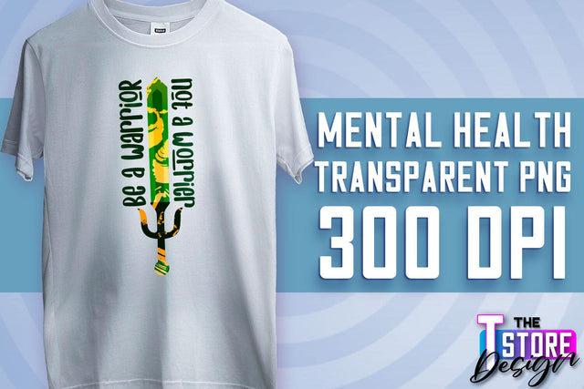Mental Health Sublimation | Motivational Quotes PNG | PNG File v.2 Sublimation The T Store Design 