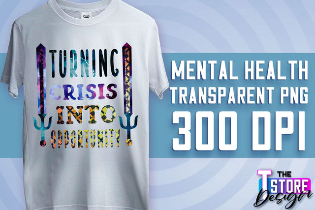 Mental Health Sublimation | Motivational Quotes PNG | PNG File v.2 Sublimation The T Store Design 