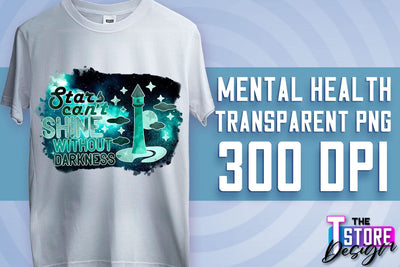 Mental Health Sublimation | Motivational Quotes PNG | PNG File v.2 Sublimation The T Store Design 