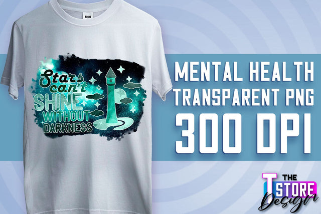 Mental Health Sublimation | Motivational Quotes PNG | PNG File v.2 Sublimation The T Store Design 