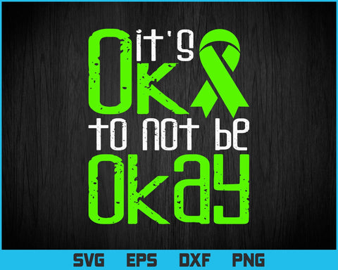 Mental Health Suicide Awareness - It's Ok To Not Be Ok Svg Png Files, Mental Health Awareness T-shirt Design Svg Files for cricut silhouette SVG DesignDestine 