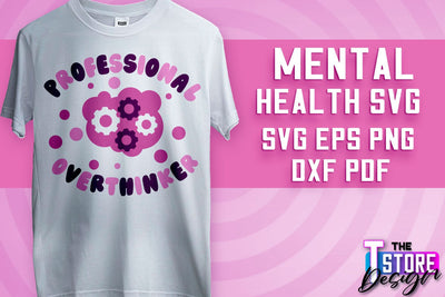 Mental Health SVG | Motivational Quotes Design | Funny SVG v.1 SVG The T Store Design 