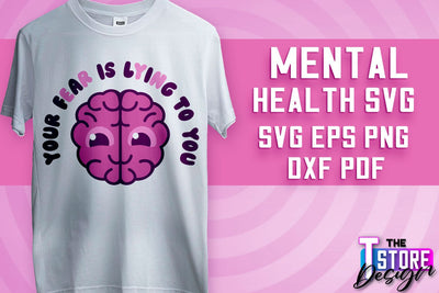 Mental Health SVG | Motivational Quotes Design | Funny SVG v.1 SVG The T Store Design 
